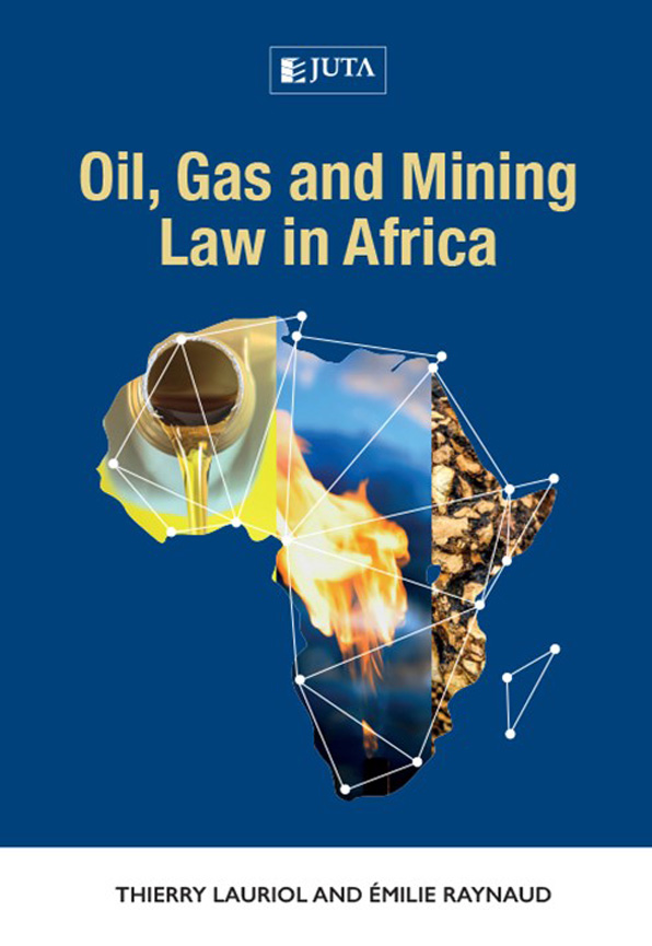 Oil Gas and Mining Law in Africa